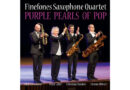 Finefones Saxophone Quartet - PURPLE PEARLS OF POP