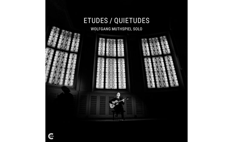 Wolfgang Muthspiel solo - Etudes / Quietudes